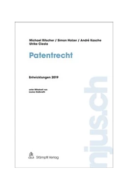 Abbildung von Ritscher / Holzer | Patentrecht, Entwicklungen 2019 | 1. Auflage | 2020 | 2019 | beck-shop.de