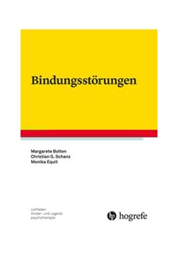 Abbildung von Bolten / Schanz | Bindungsstörungen | 1. Auflage | 2021 | 30 | beck-shop.de