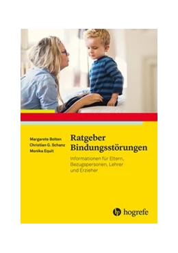 Abbildung von Bolten / Schanz | Ratgeber Bindungsstörungen | 1. Auflage | 2021 | 30 | beck-shop.de