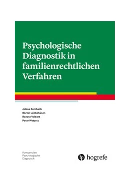Abbildung von Zumbach / Lübbehüsen | Psychologische Diagnostik in familienrechtlichen Verfahren | 1. Auflage | 2020 | 19 | beck-shop.de