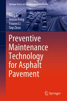 Abbildung von Li / Feng | Preventive Maintenance Technology for Asphalt Pavement | 1. Auflage | 2020 | beck-shop.de