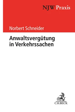 Abbildung von Schneider | Anwaltsvergütung in Verkehrssachen | 1. Auflage | 2024 | Band 90 | beck-shop.de