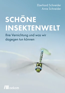 Abbildung von Schneider | Schöne Insektenwelt | 1. Auflage | 2020 | beck-shop.de