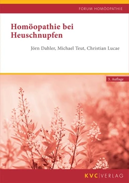 Abbildung von Dahler / Teut | Homöopathie bei Heuschnupfen | 3. Auflage | 2020 | beck-shop.de