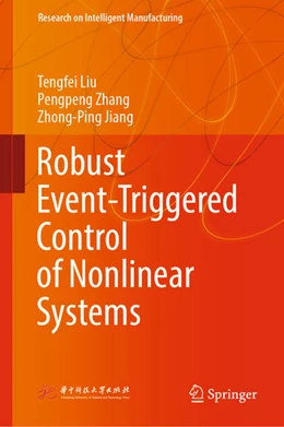 Abbildung von Liu / Zhang | Robust Event-Triggered Control of Nonlinear Systems | 1. Auflage | 2020 | beck-shop.de