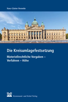 Abbildung von Henneke | Die Kreisumlagefestsetzung | 1. Auflage | 2020 | beck-shop.de