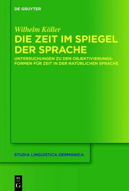 Abbildung von Köller | Die Zeit im Spiegel der Sprache | 1. Auflage | 2019 | beck-shop.de