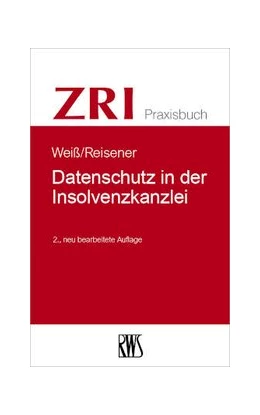 Abbildung von Weiß / Reisener | Datenschutz in der Insolvenzkanzlei | 2. Auflage | 2020 | 13 | beck-shop.de
