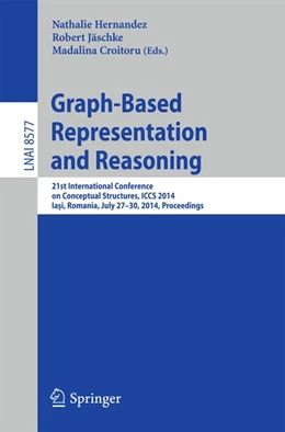 Abbildung von Hernandez / Jäschke | Graph-Based Representation and Reasoning | 1. Auflage | 2014 | beck-shop.de