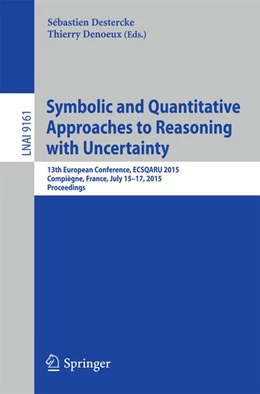 Abbildung von Destercke / Denoeux | Symbolic and Quantitative Approaches to Reasoning with Uncertainty | 1. Auflage | 2015 | beck-shop.de
