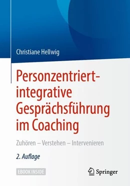 Abbildung von Hellwig | Personzentriert-integrative Gesprächsführung im Coaching | 2. Auflage | 2020 | beck-shop.de