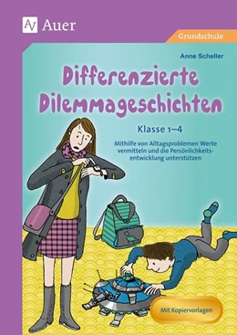 Abbildung von Scheller | Differenzierte Dilemmageschichten Klasse 1-4 | 1. Auflage | 2021 | beck-shop.de