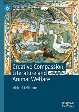 Abbildung von Gilmour | Creative Compassion, Literature and Animal Welfare | 1. Auflage | 2020 | beck-shop.de