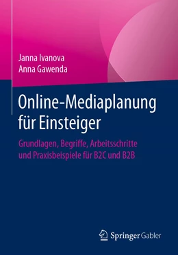 Abbildung von Ivanova / Gawenda | Online-Mediaplanung für Einsteiger | 1. Auflage | 2021 | beck-shop.de