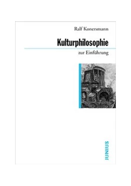 Abbildung von Konersmann | Kulturphilosophie zur Einführung | 2. Auflage | 2010 | 374 | beck-shop.de