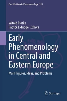 Abbildung von Plotka / Eldridge | Early Phenomenology in Central and Eastern Europe | 1. Auflage | 2020 | beck-shop.de
