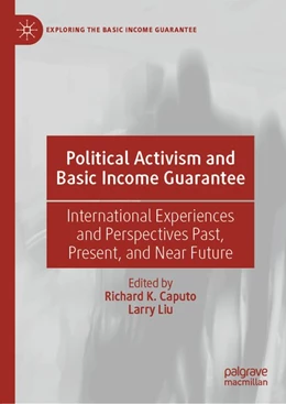 Abbildung von Caputo / Liu | Political Activism and Basic Income Guarantee | 1. Auflage | 2020 | beck-shop.de
