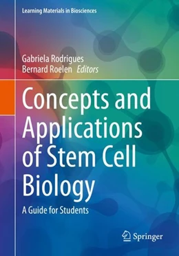 Abbildung von Rodrigues / Roelen | Concepts and Applications of Stem Cell Biology | 1. Auflage | 2020 | beck-shop.de