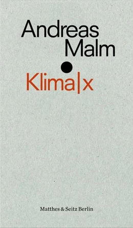 Abbildung von Malm | Klima|x | 1. Auflage | 2020 | beck-shop.de