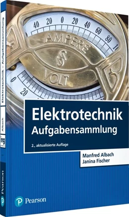 Abbildung von Albach / Fischer | Elektrotechnik Aufgabensammlung | 2. Auflage | 2020 | beck-shop.de