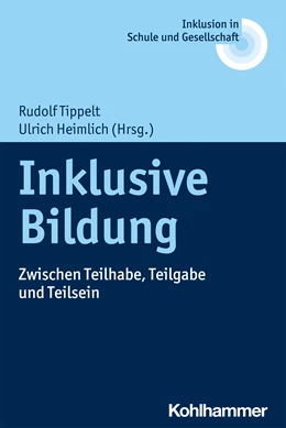 Abbildung von Tippelt / Heimlich | Inklusive Bildung | 1. Auflage | 2020 | beck-shop.de