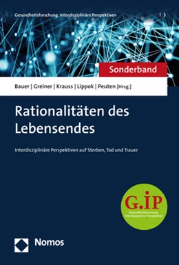 Abbildung von Bauer / Greiner | Rationalitäten des Lebensendes | 1. Auflage | 2020 | 3 | beck-shop.de