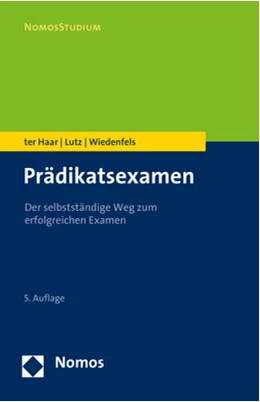 Abbildung von ter Haar / Lutz | Prädikatsexamen | 5. Auflage | 2020 | beck-shop.de