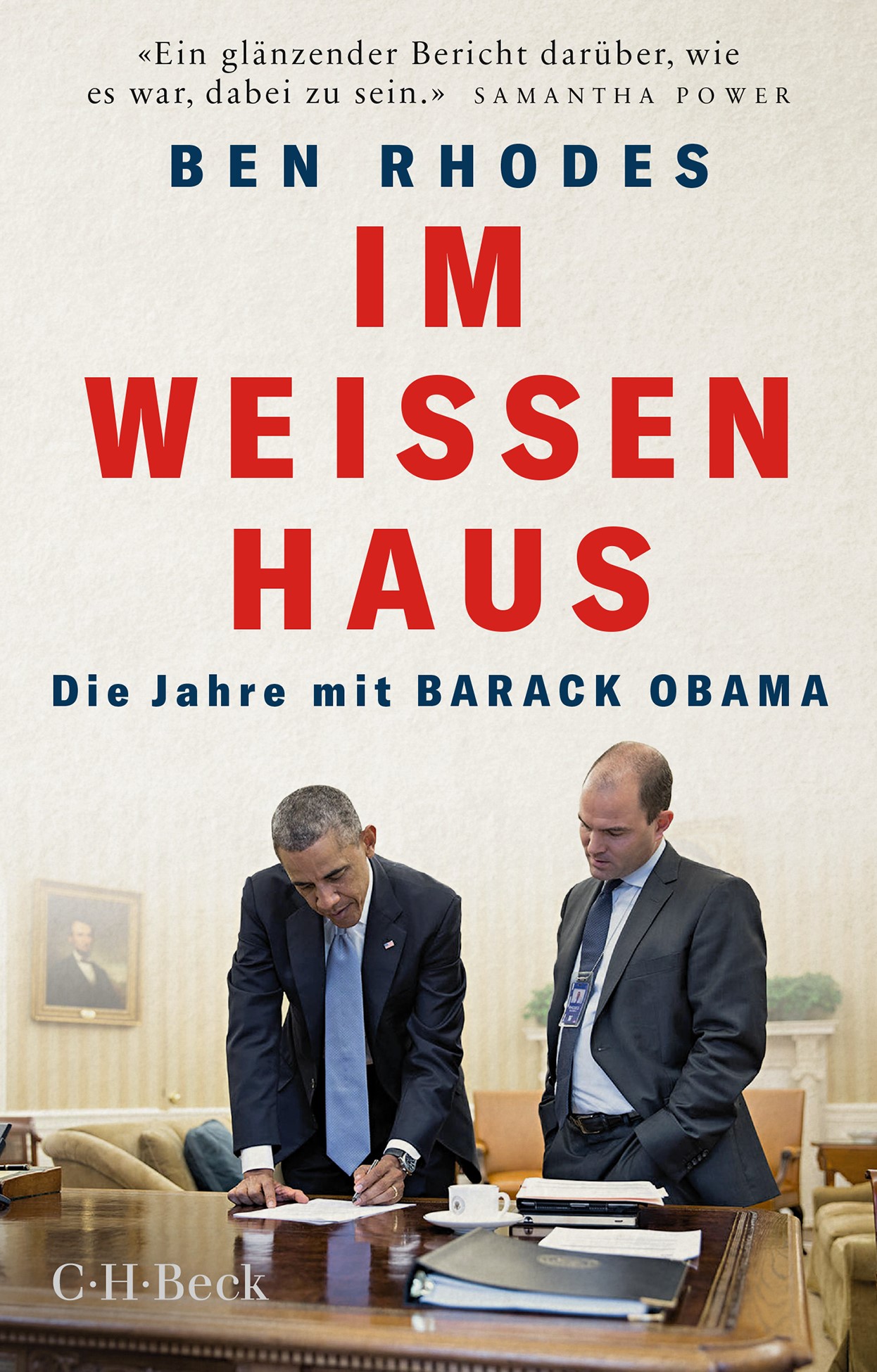 Cover: Rhodes, Ben, Im Weißen Haus