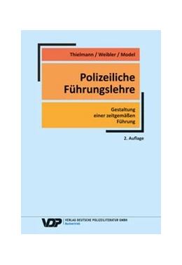 Abbildung von Weibler / Thielmann | Polizeiliche Führungslehre | 2. Auflage | 2020 | beck-shop.de