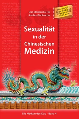 Abbildung von Stuhlmacher | Sexualität in der Chinesischen Medizin | 1. Auflage | 2020 | beck-shop.de