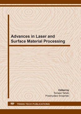 Abbildung von Tanski / Snopinski | Advances in Laser and Surface Material Processing | 1. Auflage | 2020 | beck-shop.de
