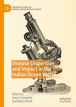 Abbildung von Campbell / Knoll | Disease Dispersion and Impact in the Indian Ocean World | 1. Auflage | 2020 | beck-shop.de
