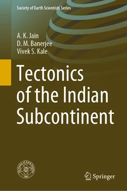 Abbildung von Jain / Banerjee | Tectonics of the Indian Subcontinent | 1. Auflage | 2020 | beck-shop.de