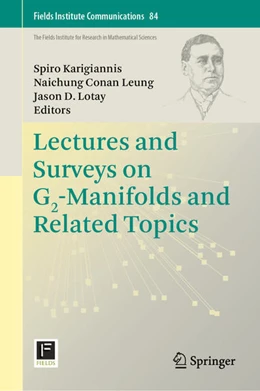Abbildung von Karigiannis / Leung | Lectures and Surveys on G2-Manifolds and Related Topics | 1. Auflage | 2020 | beck-shop.de