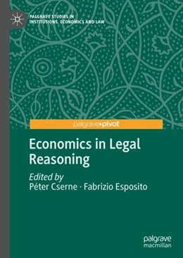 Abbildung von Cserne / Esposito | Economics in Legal Reasoning | 1. Auflage | 2020 | beck-shop.de