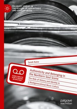 Abbildung von Raine | Authenticity and Belonging in the Northern Soul Scene | 1. Auflage | 2020 | beck-shop.de