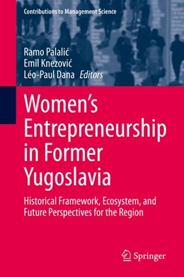 Abbildung von Palalic / Knezovic | Women's Entrepreneurship in Former Yugoslavia | 1. Auflage | 2020 | beck-shop.de