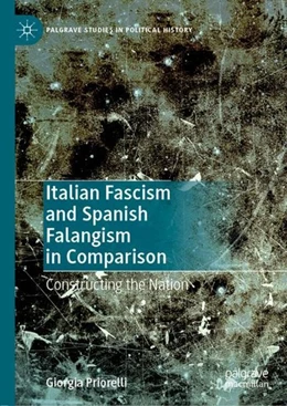 Abbildung von Priorelli | Italian Fascism and Spanish Falangism in Comparison | 1. Auflage | 2020 | beck-shop.de