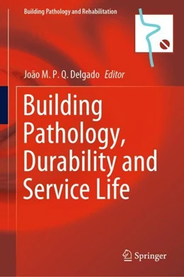Abbildung von Delgado | Building Pathology, Durability and Service Life | 1. Auflage | 2020 | beck-shop.de
