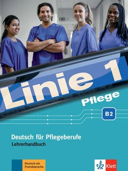 Abbildung von Bolte-Costabiei / Sass | Linie 1 Pflege B2. Lehrerhandbuch | 1. Auflage | 2020 | beck-shop.de
