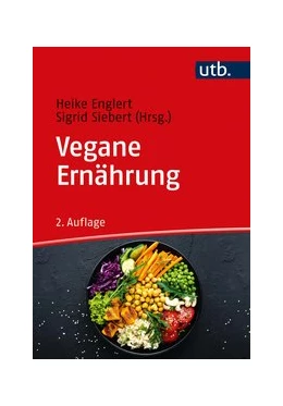 Abbildung von Englert / Siebert (Hrsg.) | Vegane Ernährung | 2. Auflage | 2020 | 4402 | beck-shop.de