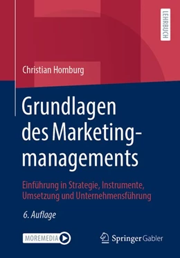 Abbildung von Homburg | Grundlagen des Marketingmanagements | 6. Auflage | 2020 | beck-shop.de