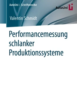 Abbildung von Schmidt | Performancemessung schlanker Produktionssysteme | 1. Auflage | 2020 | beck-shop.de
