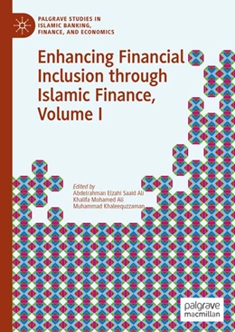 Abbildung von Elzahi Saaid Ali / Ali | Enhancing Financial Inclusion through Islamic Finance, Volume I | 1. Auflage | 2020 | beck-shop.de