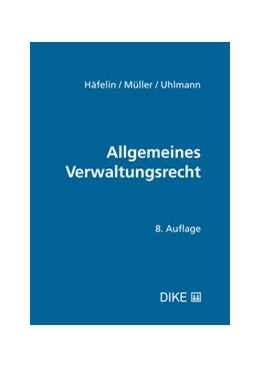 Abbildung von Häfelin / Müller | Allgemeines Verwaltungsrecht | 8. Auflage | 2020 | beck-shop.de