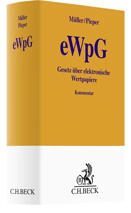 Abbildung von Müller / Pieper | Gesetz über elektronische Wertpapiere (eWpG): eWpG | 1. Auflage | 2022 | beck-shop.de