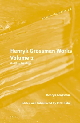 Abbildung von Grossman / Kuhn | Henryk Grossman Works, Volume 2 | 1. Auflage | 2020 | 218 | beck-shop.de
