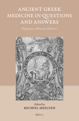Abbildung von Meeusen | Ancient Greek Medicine in Questions and Answers | 1. Auflage | 2020 | 54 | beck-shop.de