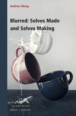 Abbildung von Oberg | Blurred: Selves Made and Selves Making | 1. Auflage | 2020 | 357 | beck-shop.de