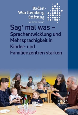 Abbildung von Baden-Württemberg Stiftung | Sag' mal was | 1. Auflage | 2020 | beck-shop.de